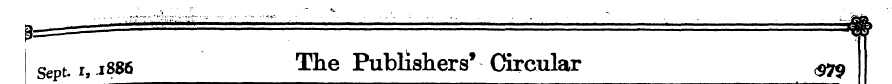 sept, i, 1886 The Publishers' Circular ,...