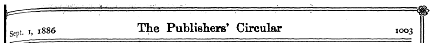 sept. 1, 1886 The Publishers * Circular ...