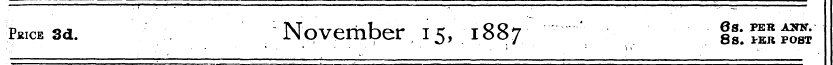 p*ice 3d. ¦ 1 November ... .. 15, 1887 '...