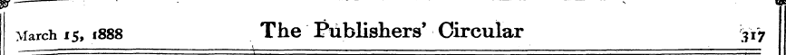 w- March 15, 1888 The Publishers' Circul...