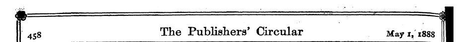 45 8 The PubKshers' Circular May i, 1888...