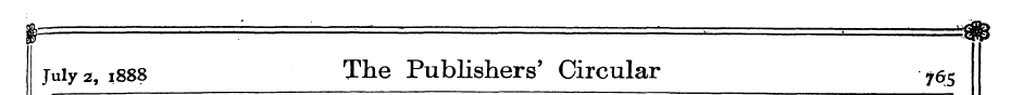 July 2, 1888 The Publishers' Circular i6...