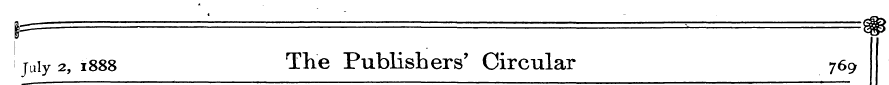 juiy 2, 1888 The Publishers' Circular 76...