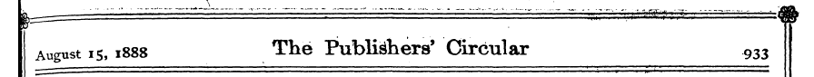 August 15,1888 The Publishers' Circular ...