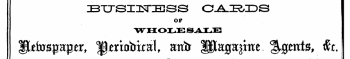 IBTTSI^IESS OAP/DS I OF I WHOLESALE I IJjetapper, moKxti\f attir iltag ^ hte ^getttu, #t. ^