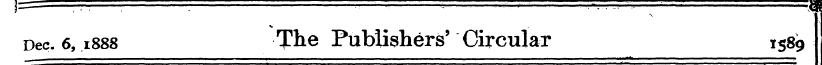 ¦¦ ¦ ¦ • Dec. 6,1888 . The Publishers' C...