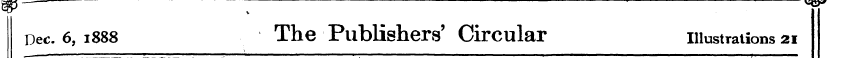 Dec. 6, 1888 The Publishers' Circular il...