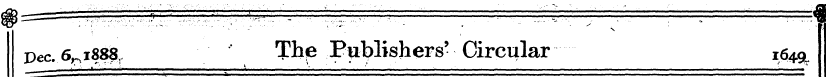 Dec.6 ^ 1889, Thp Publishers' Circular 1...