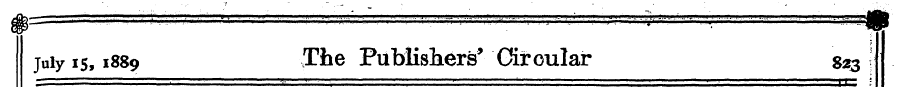 July is, 1889 The Publishers * Circular ...