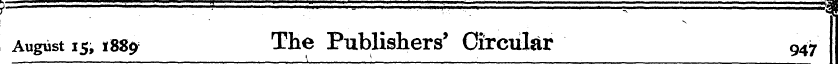 August 15; 1889 The Publishers' Circular...