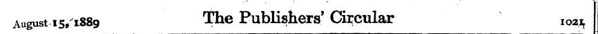 August 15/iS89 The Publishers' Circular ...