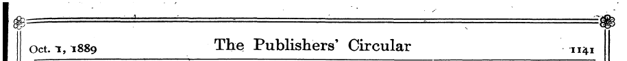 ¦z' 1 * , Oct. i, 1889 The Publishers' C...