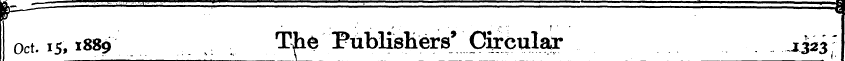 t° ... Oct. 15,1889 . TJ10 Publishers * ...