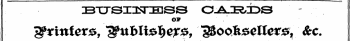 . - ¦ ¦... -- ' ' ' ^' ¦ ^^*~ ^ ' ' '" ¦¦ 1 !¦ I ¦ l^l ¦ Ml I ¦ I III! p | J . , „ BTTSIIDsnESS O-A-ZR/IDS 3ftinier*, t ght&ltel)erj OF 5, l$oofcselteir£, &c.