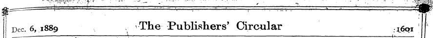 Dec. 6, 1889 The Publishers' Circular x ...