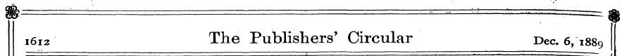 1612 The Publishers' Circular Dec. 6,188...