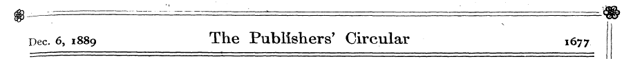 Dec. 6, 1889 The Publishers' Circular ^7...