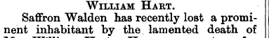 William Hart. Saffron Walden has recentl...