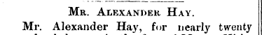 Mr. Alexander Hay. Mr. Alexander Hay, fo...