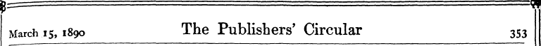 3= - * March 15,1890 The Publishers' Cir...