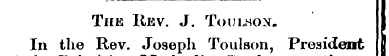 The Rev. J. Toulhox. In the Rev. Joseph ...