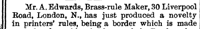 Mr. A. Edwards, Brass-rule Maker, 30 Liv...