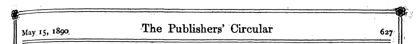 May 15,1890 * . The Publishers' Circular...