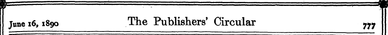 June 16,1890 The Publishers' Circular 77...