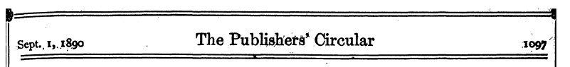 Sept., i, 1890 The Publishers * Circular...