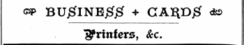 &lt;& BUj^INBjSfj^ 4- CA^DJSf &lt;&&gt; printers, Sec. ^^