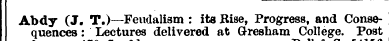 Abdy quences (J. : T Lectures .)—Feudali...