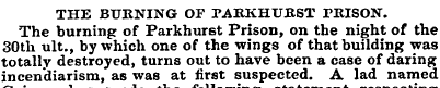THE BURNING OF PARKHUBST PRISON. The bur...