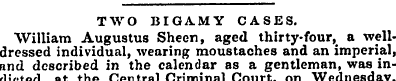 TWO BIGAMY CASES. William Augustus Sheen...