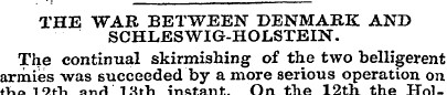 THE WAR BETWEEN DENMARK AND SCHLESWIG-HO...