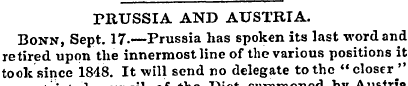 PRUSSIA AND AUSTRIA. Bonn, Sept. 17.—-Pr...