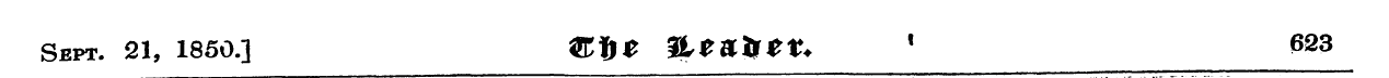 Sept. 21, 1850.] &f)t &£&&*?? ! 623