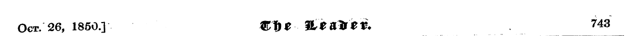 Oct. 26, 1850.] ©ft* &$&*'*$. . 743