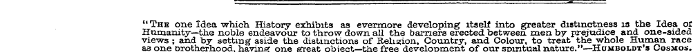 " The one Idea which History exhibits as...