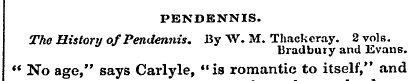 PENDENNIS. The History of Pendennis. By ...
