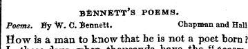 Bennett's poems^ Poems. By "W. C. Bennet...