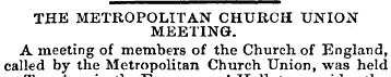 THE METROPOLITAN CHURCH UNION MEETING. A...