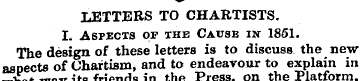 LETTERS TO CHARTISTS. I. Aspects of the ...