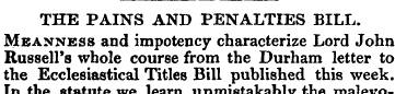 THE PAINS AND PENALTIES BILL. Meanness a...