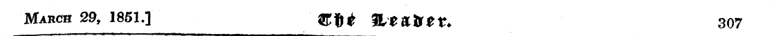 March 29, 1851.] ' 09* &*&»**» 307