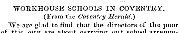 WORKHOUSE SCHOOLS IN COVENTRY. (From the...