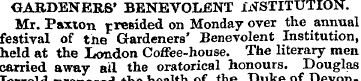 GARDENERS' BENEVOLENT INSTITUTION. Mr. P...