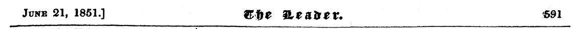 June 21, 1851.] SEfie 3Lf afr£t* '591