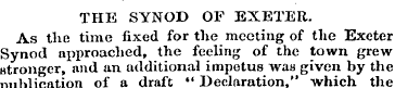 THE SYNOD OF EXETER. As the time fixed f...