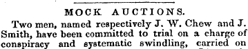 MOCK AUCTIONS. Two men, named respective...
