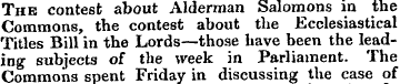 The contest about Alderman Salomons in t...